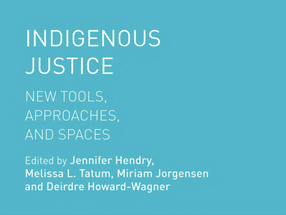 Indigenous Justice New Tools Book