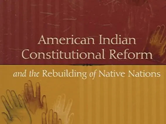 Lemont, Eric D., ed. 2006. American Indian Constitutional Reform and the Rebuilding of Native Nations. Austin: University of Texas Press