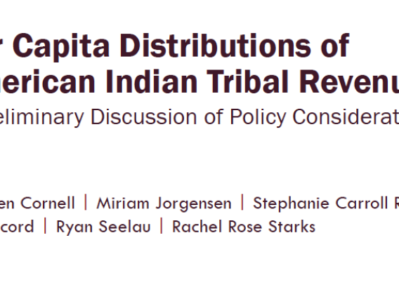 Per Capita Distributions of American Indian Tribal Revenues- A Preliminary Discussion of Policy Considerations
