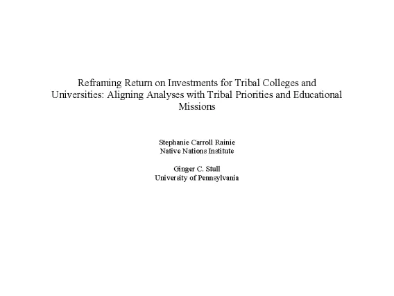 Reframing Return on Investments for Tribal Colleges and Universities: Aligning Analyses with Tribal Priorities and Educational Missions