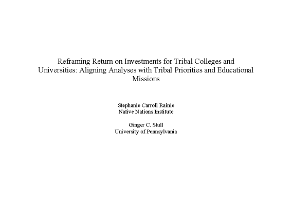 Reframing Return on Investments for Tribal Colleges and Universities: Aligning Analyses with Tribal Priorities and Educational Missions